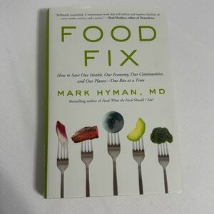 Food Fix by Mark Hyman, MD